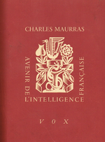 Charles Maurras. Avenir de l'intelligence française. Edt Vox, 1943