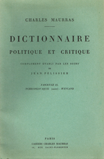 Charles Maurras. Dictionnaire politique et critique. Complément. Edt SDEDOM, 1960
