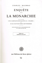 Charles Maurras. Enquête sur la Monarchie. Edt Le Porte-Glaive, 1986.