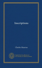 Charles Maurras. Inscriptions. Edt Univ. Californie, s.d.