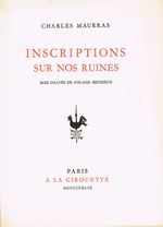 Charles Maurras. Inscription sur nos Ruines. Edt À la Girouette, 1949
