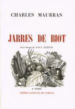 Charles Maurras. Jarres de Biot. Edt Lanauve de Tartas, 1951