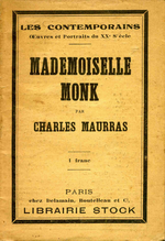 Charles Maurras. Mlle Monk. Edt Stock, 1923