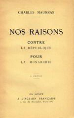Charles Maurras. Nos raisons. Edt Librairie d'A.F., 1937