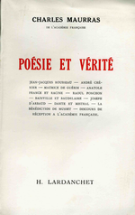 Charles Maurras. Poésie et vérité. Edt Lardanchet, 1944