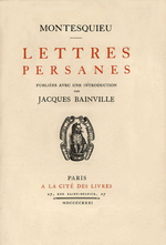 Montesquieu. Lettres persanes. Edt La Cité des Livres, 1931