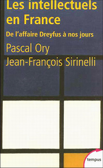 P.Ory et J-F.Sirinelli.  Les intellectuels en France de l'affaire Dreyfus à nos jours. Edt A.Colin, 1986