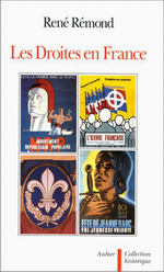 R.Rmond. Les Droites en France. Edt Aubier Montaigne, 1982