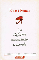 Renan. Rforme intellectuelle et morale. Edt Complexe, 1990