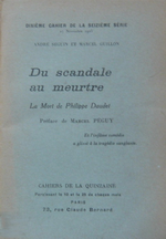 A.Séguin & M.Guitton. Du scandale au meurtre. La mort de Philippe Daudet. Edt des Cahiers de la Quinzaine, 1925