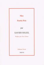 X.Soleil. Mes partis pris. Vol.1. Edt Nivoit, 2009