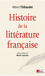 A. Thibaudet. Histoire de la littérature française. Edt CNRS, 2016