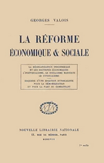 G.Valois. La réforme économique et sociale. Edt Nouvelle Librairie Nationale, 1918