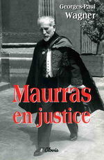 G.P. Wagner. Maurras en justice. Edt. Clovis, 2002